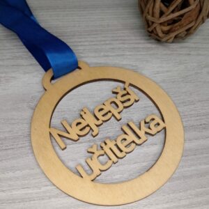 Vtipný dárek pro učitele - Dřevěná medaile Nejlepší učitelka