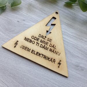 Dřevěný dárek pro elektrikáře - výstražná cedule